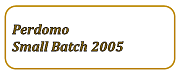 Perdomo Small Batch 2005: Ecuador Connecticut / Maduro / SG