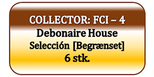 Collector - FCI - 4 - Debonaire House Selección [Begrænset], 6 stk.