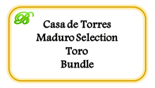 Casa de Torres Maduro Selection Toro, Bundle 25 stk. (UDSOLGT -Kan ikke skaffes længere)