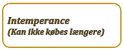 Intemperance BA/EC/WR