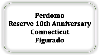 Perdomo Reserve 10th Anniversary Connecticut Figurado [Kan ikke skaffes længere]