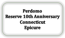 Perdomo Reserve 10th Anniversary Connecticut Epicure