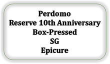 Perdomo Reserve 10th Anniversary Box-Pressed SG Epicure [Kan ikke skaffes længere]