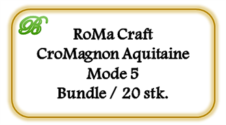 RoMa Craft CroMagnon Aquitaine Mode 5, Bundle 20 stk. (UDSOLGT)